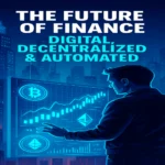 the future of finance 2025